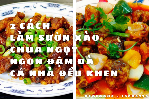 Cách làm sườn xào chua ngọt ngon đậm đà cả nhà đều khen